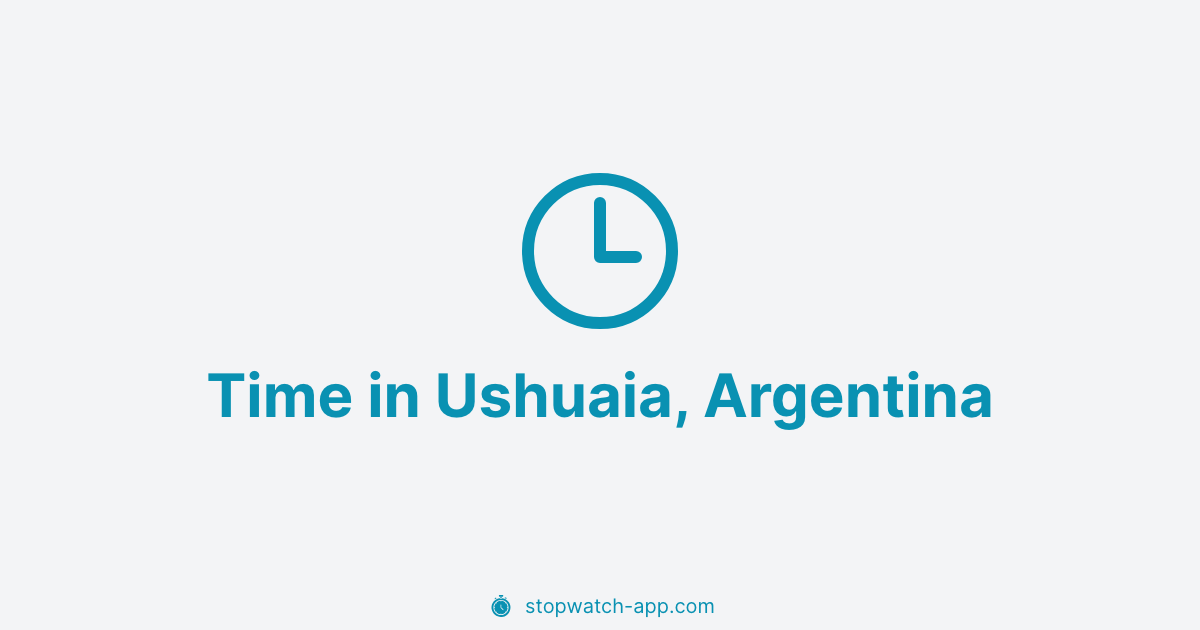 Current Time In Ushuaia Argentina Current Time In Ushuaia Argentina