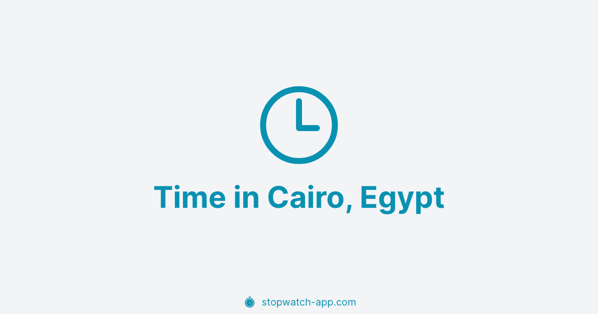 Cairo Livetime Current Local Time in Cairo, Egypt | Stopwatch App