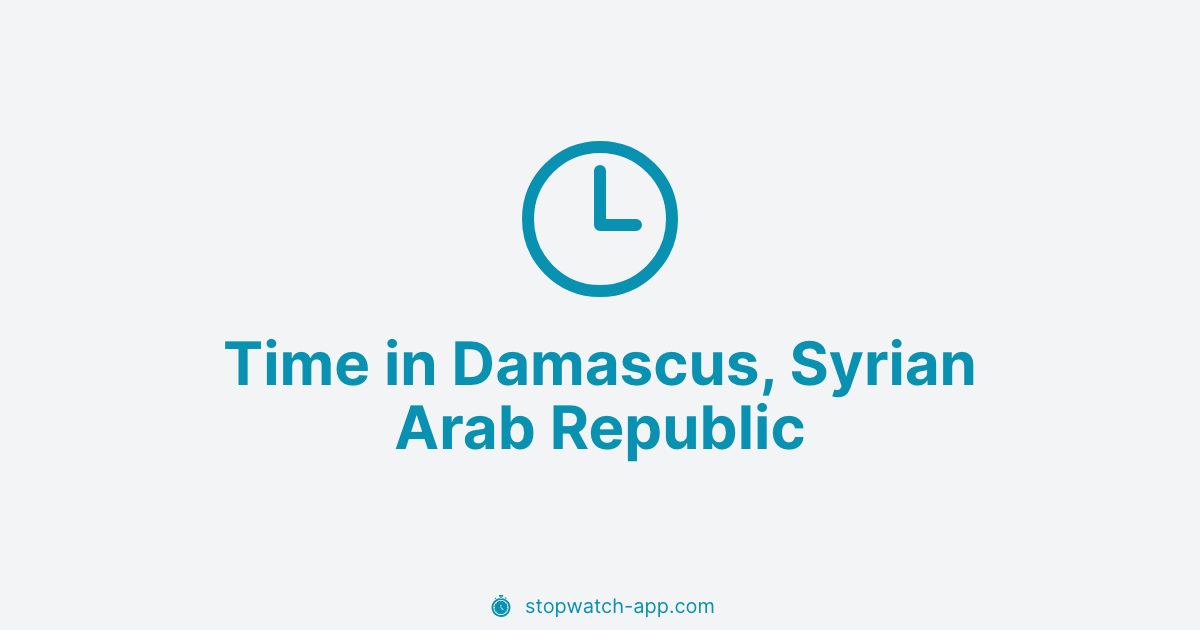 Syrian Clock Current Local Time in Damascus, Syrian Arab Republic | Stopwatch App