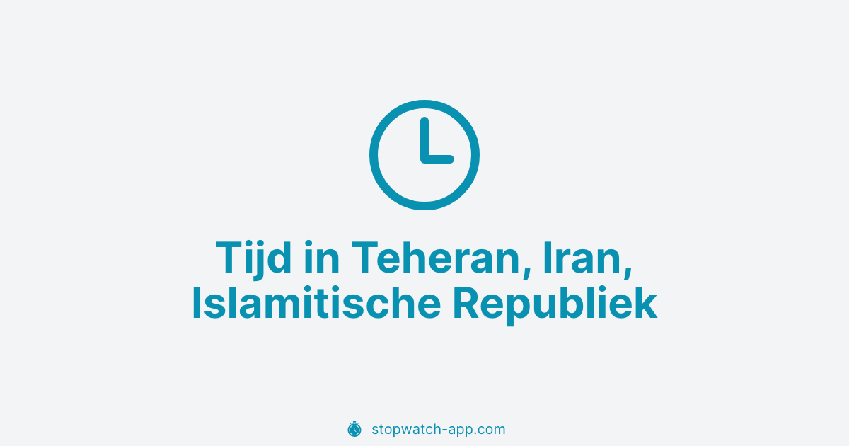 Tehran Clock Huidige Lokale Tijd in Teheran, Iran, Islamitische Republiek van ...