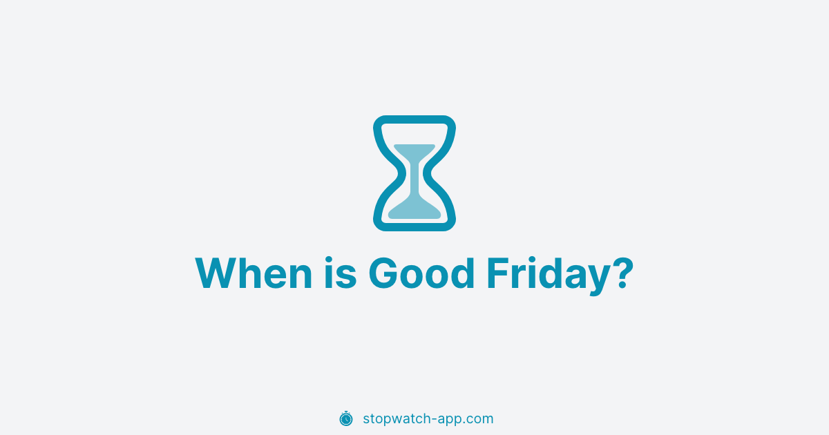 When is Good Friday 2025?